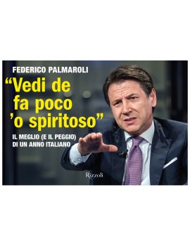 ?VEDI DE FA POCO 'O SPIRITOSO?. IL MEGLI