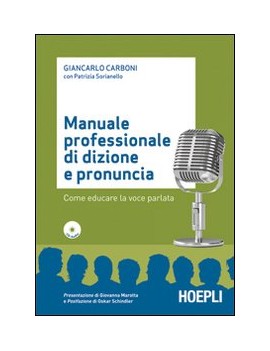 MANUALE PROFESSIONALE DI DIZIONE E PRONU