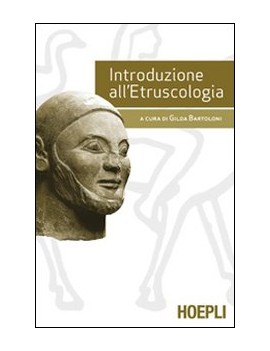 INTRODUZIONE ALL'ETRUSCOLOGIA