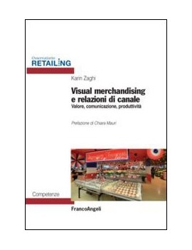VISUAL MERCHANDISING E RELAZIONI DI CANA