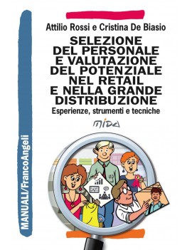 SELEZIONE DEL PERSONALE E VALUTAZIONE DE