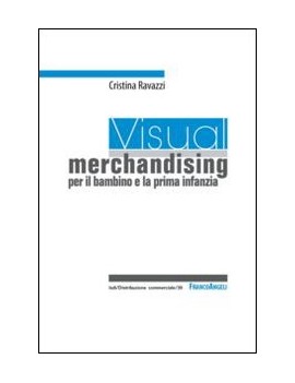 VISUAL MERCHANDISING PER IL BAMBINO E LA