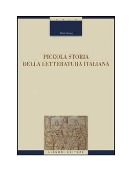 PICCOLA STORIA DELLA LETTERATURA ITALIAN