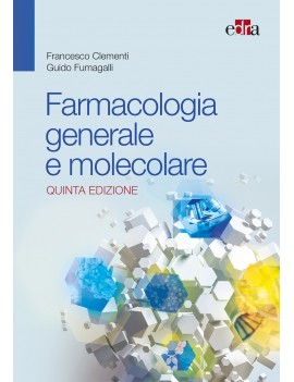 FARMACOLOGIA GENERALE E MOLECOLARE