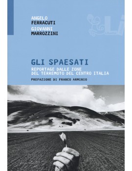 SPAESATI. REPORTAGE DALLE ZONE DEL TERRE