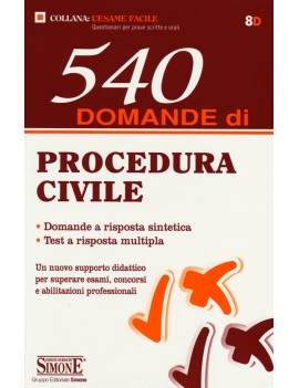 540 DOMANDE DI PROCEDURA CIVILE