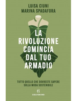 RIVOLUZIONE COMINCIA DAL TUO ARMADIO. TU
