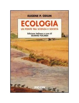 ECOLOGIA UN PONTE TRA SCIENZA E SOCIET?