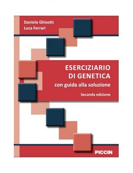 ESERCIZIARIO DI GENETICA con guida alla