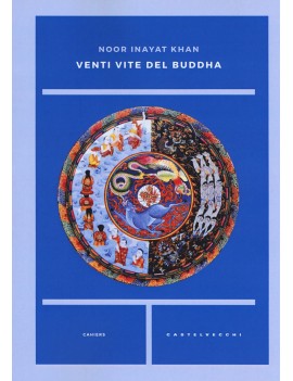 VENTI VITE DEL BUDDHA