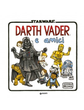 DARTH VADER E AMICI