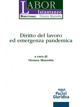 DIRITTO DEL LAVORO ED EMERGENZA PANDEMIC