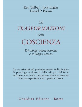 LE TRASFORMAZIONI DELLA COSCIENZA