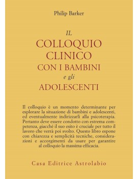 IL COLLOQUIO CLINICO CON I BAMBINI E GLI
