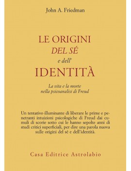 ORIGINI DEL S? E DELL'IDENTIT?. LA VITA