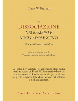 LA DISSOCIAZIONE NEI BAMBINI E NEGLI ADO