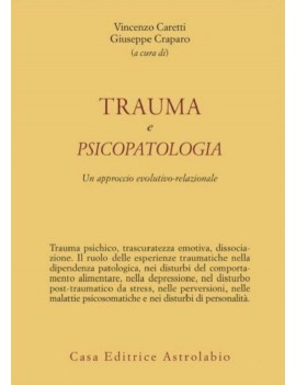 TRAUMA E PSICOPATOLOGIA APPROCCIO EVOLUT