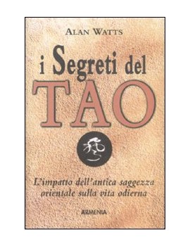 SEGRETI DEL TAO. L'IMPATTO DELL'ANTICA S