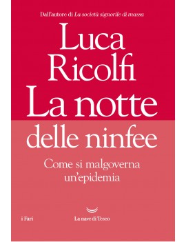 NOTTE DELLE NINFEE. COME SI MALGOVERNA U
