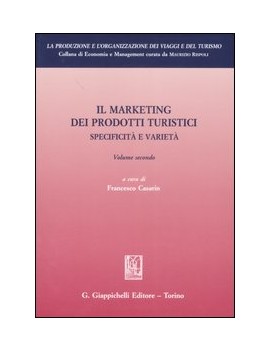 IL MARKETING DEI PRODOTTI TURISTICI