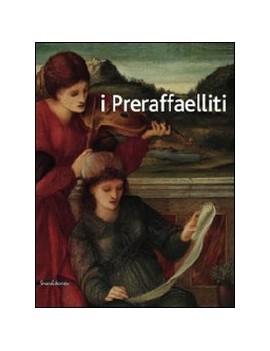 PRERAFFAELLITI. IL SOGNO ITALIANO DEL '4