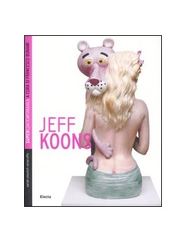 JEFF KOONS. EDIZ. ILLUSTRATA