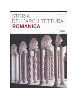 STORIA DELL'ARCHITETTURA ROMANICA