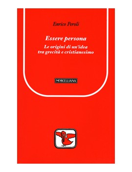 ESSERE PERSONA. LE ORIGINI DI UN'IDEA TR