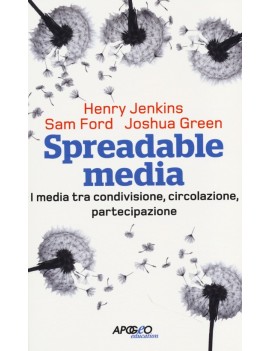 Spreadable media. I media tra condivisio