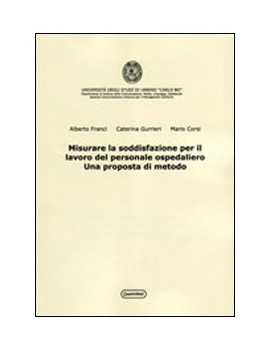 MISURARE LA SODDISFAZIONE PER IL LAVORO