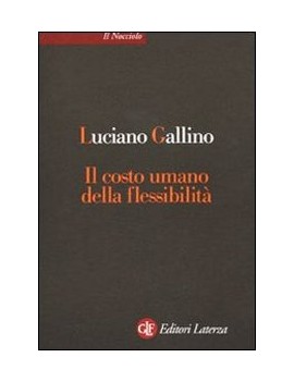 COSTO UMANO DELLA FLESSIBILIT? (IL)