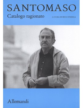 GIUSEPPE SANTOMASO. CATALOGO RAGIONATO.