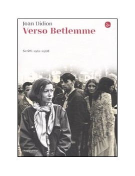 VERSO BETLEMME. SCRITTI 1961-1968
