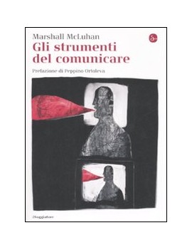 STRUMENTI DEL COMUNICARE (GLI)