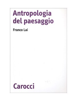 ANTROPOLOGIA DEL PAESAGGIO (V.E.)