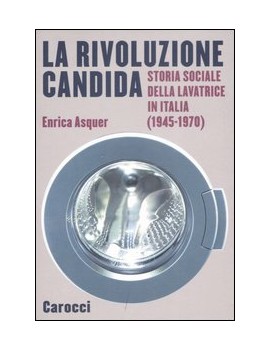 RIVOLUZIONE CANDIDA. STORIA SOCIALE DELL