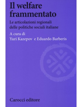IL WELFARE FRAMMENTATO