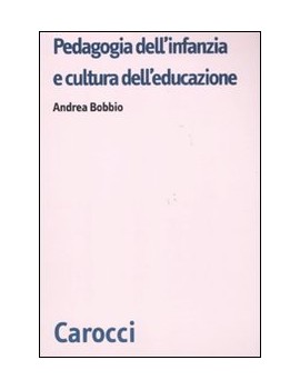 PEDAGOGIA DELL'INFANZIA E CULTURA DELL'E