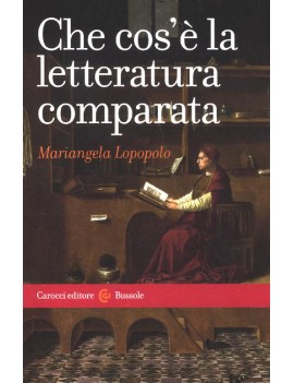 CHE COS'E' LA LETTERATURA COMPARATA