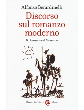 DISCORSO SUL ROMANZO MODERNO. DA CERVANT