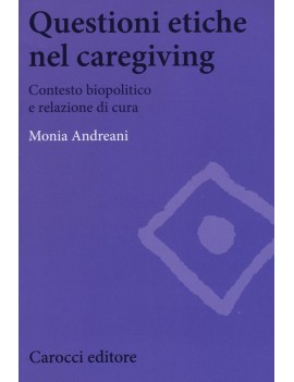 QUESTIONI ETICHE NEL CAREGIVING