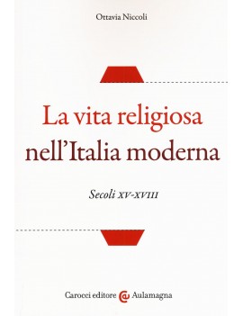 VITA RELIGIOSA NELL'ITALIA MODERNA. SECO