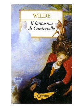 FANTASMA DI CANTERVILLE E ALTRE STORIE (