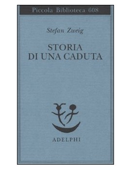 STORIA DI UNA CADUTA
