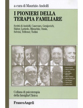 I PIONIERI DELLA TERAPIA FAMILIARE