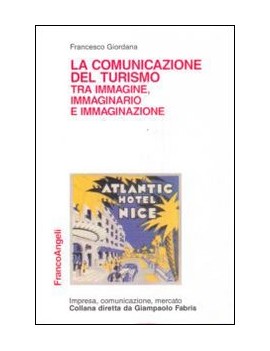 COMUNICAZIONE DEL TURISMO TRA IMMAGINE I