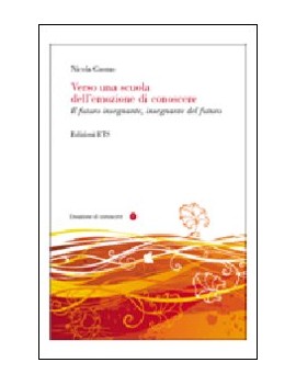 VERSO UNA SCUOLA DELL'EMOZIONE DI CONOSC