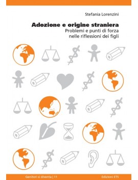 ADOZIONE E ORIGINE STRANIERA. PROBLEMI E