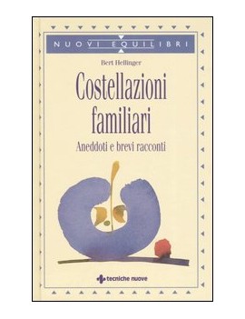 COSTELLAZIONI FAMILIARI. ANEDDOTI E BREV