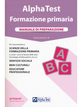 ALPHA TEST. FORMAZIONE PRIMARIA. MANUALE